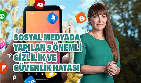 Sosyal medya hesaplarında gizlilik ve güvenlik
